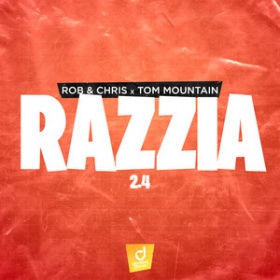 ROB & CHRIS X TOM MOUNTAIN - RAZZIA 2.4